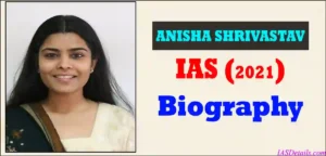 ANISHA SHRIVASTAV Biography
