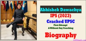 Abhishek Dawachya IPS Wikipedia