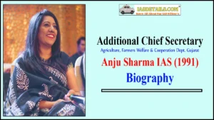 Anju Sharma IAS Biography