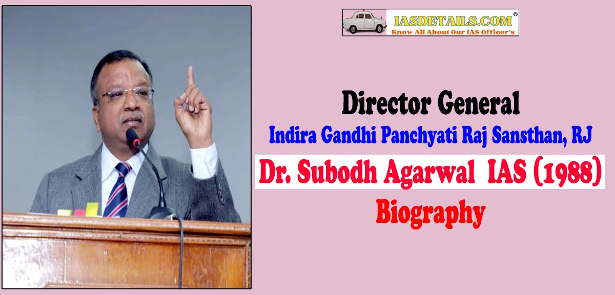 Dr.Subodh Agarwal IAS Wikipedia