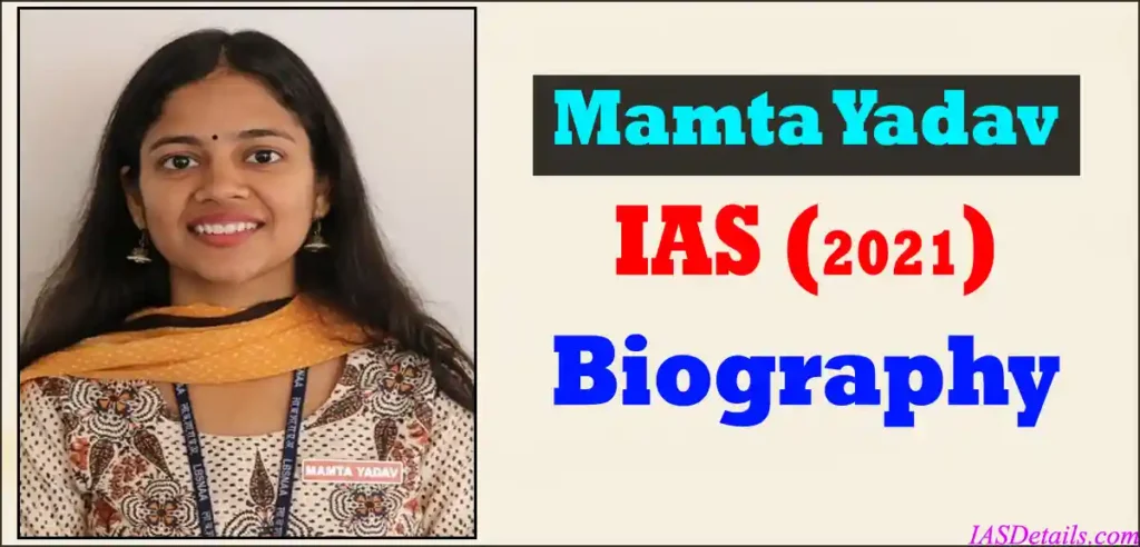 Mamta Yadav IAS Biography