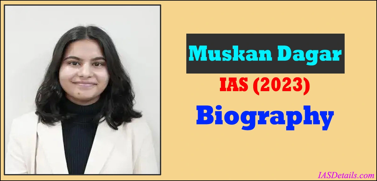 Muskan Dagar UPSC Biography