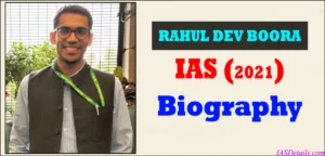 RAHUL DEV BOORA IAS Biography