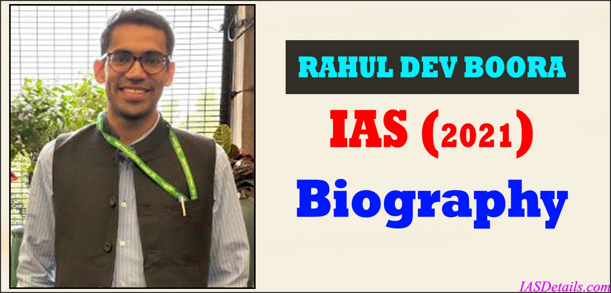 RAHUL DEV BOORA IAS Biography: Wife, Age, Cadre, Rank, Batch, UPSC ...