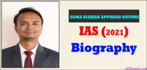 SOMA SEKHAR APPARAO KOTARU IAS Biography