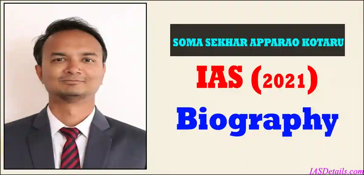 SOMA SEKHAR APPARAO KOTARU IAS Biography