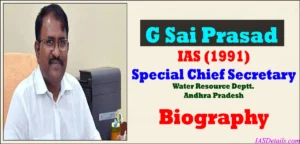 g sai prasad ias Biography