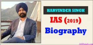 HARVINDER SINGH IAS Biography