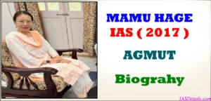 MAMU HAGE IAS Biography