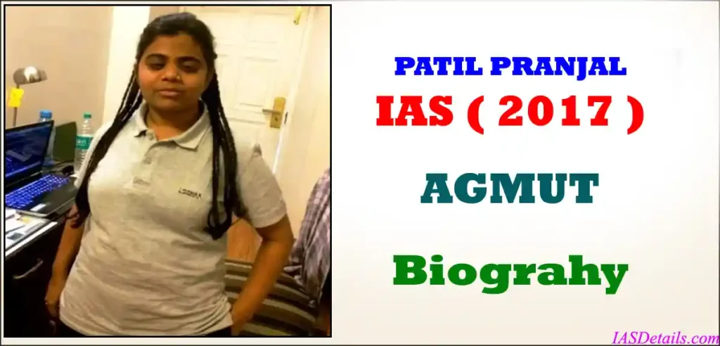 PATIL PRANJAL IAS Biography