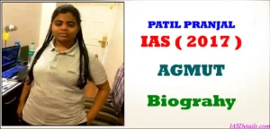 PATIL PRANJAL IAS Biography