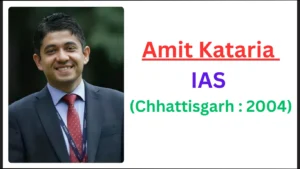 Amit Kataria IAS biography