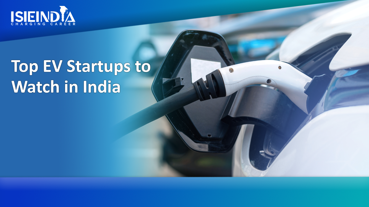 Top EV Startups to Watch in India